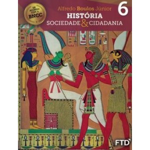 HISTÓRIA SOCIEDADE & CIDADANIA - 6º ANO