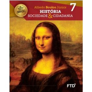 HISTÓRIA SOCIEDADE & CIDADANIA - 7º ANO