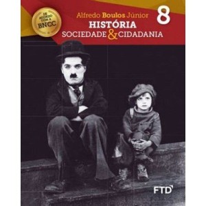 HISTÓRIA SOCIEDADE & CIDADANIA - 8º ANO