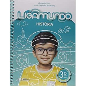COLECAO LIGAMUNDO HISTORIA 3 ANO