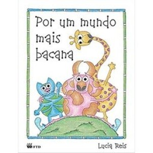 POR UM MUNDO MAIS BACANA - UN